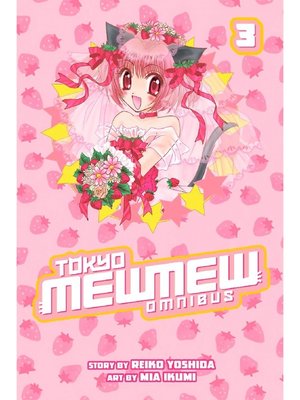 cover image of Tokyo Mew Mew Omnibus, Volume 3